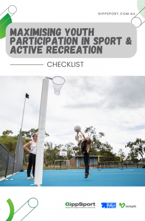 Maximising Youth Participation in Sport & Active Recreation: Checklist