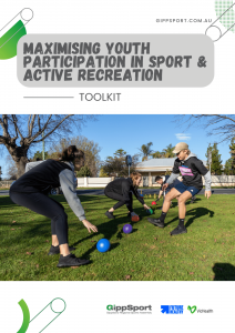 Maximising Youth Participation in Sport & Active Recreation: Toolkit